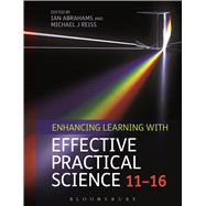 Book cover for Enhancing Learning with Effective Practical Science 11-16