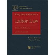 Book cover for Cox, Bok & Gorman's Labor Law(University Casebook Series)