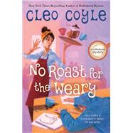 Book cover for No Roast for the Weary
