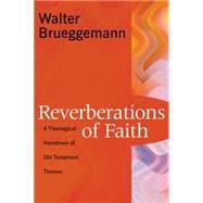 Book cover for Reverberations of Faith : A Theological Handbook of Old Testament Themes