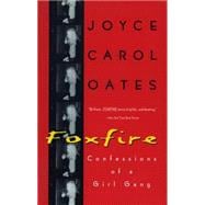 Book cover for Foxfire Confessions of a Girl Gang