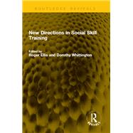 Book cover for New Directions in Social Skill Training