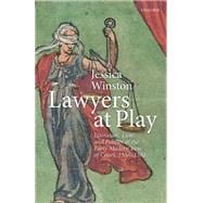 Book cover for Lawyers at Play Literature, Law, and Politics at the Early Modern Inns of Court, 1558-1581