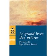 Book cover for Le grand livre des prières