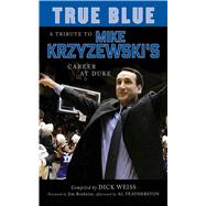 Book cover for TRUE BLUE PA