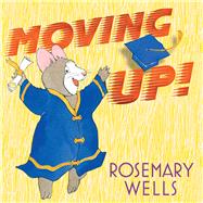 Book cover for Moving Up! A Graduation Celebration