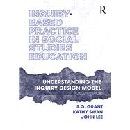Book cover for Inquiry-Based Practice in Social Studies Education