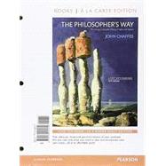 Book cover for The Philosopher's Way Thinking Critically About Profound Ideas -- Books a la Carte