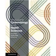 Book cover for Introduction to Epidemiology for the Health Sciences