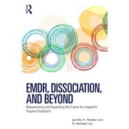 Book cover for EMDR, Dissociation, and Beyond