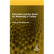 Book cover for Education and the Quest for Modernity in Turkey
