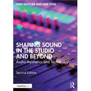 Book cover for Shaping Sound in the Studio and Beyond