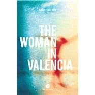 Book cover for The Woman in Valencia