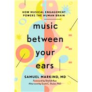 Book cover for Music Between Your Ears