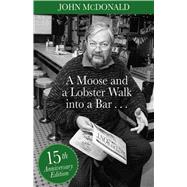 Book cover for A Moose and a Lobster Walk into a Bar