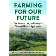 Book cover for Environmental Law Institute: Farming for Our Future