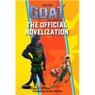 Book cover for GOAT: The Official Novelization