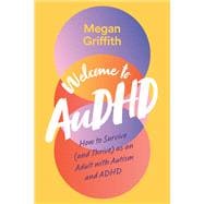 Book cover for Welcome to AuDHD