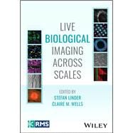 Book cover for Live Biological Imaging Across Scales