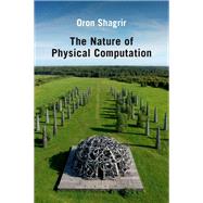 Book cover for The Nature of Physical Computation