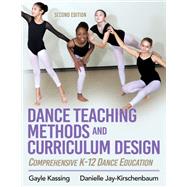 Book cover for Dance Teaching Methods and Curriculum Design