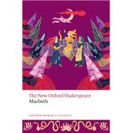 Book cover for Macbeth - The New Oxford Shakespeare