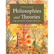 Book cover for Philosophies and Theories for Advanced Nursing Practice