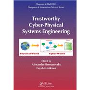 Book cover for Trustworthy Cyber-Physical Systems Engineering