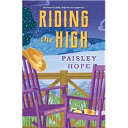 Book cover for Riding the High A Silver Pines Novel