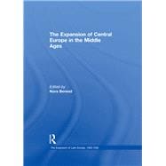 Book cover for The Expansion of Central Europe in the Middle Ages