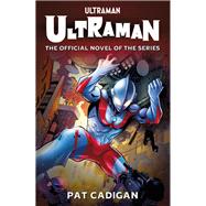 Book cover for Ultraman: The Official Novelization
