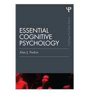 Book cover for Essential Cognitive Psychology (Classic Edition)