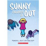 Book cover for Sunny Figures It Out: A Graphic Novel (Sunny #6)