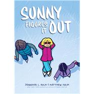 Book cover for Sunny Figures It Out: A Graphic Novel (Sunny #6)