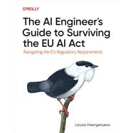 Book cover for The AI Engineer's Guide to Surviving the EU AI Act