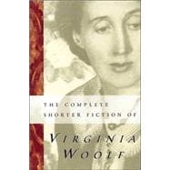 Book cover for The Complete Shorter Fiction of Virginia Woolf
