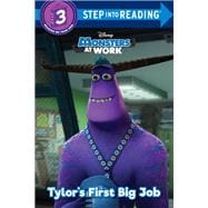 Book cover for Tylor's First Big Job (Disney Monsters at Work)