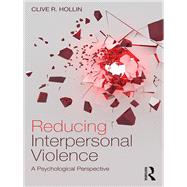 Book cover for Reducing Interpersonal Violence: From Prevention to Intervention