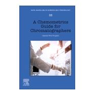 Book cover for A Chemometrics Guide for Chromatographers