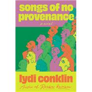 Book cover for Songs of No Provenance A Novel