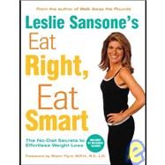 Book cover for Leslie Sansone's Eat Smart, Walk Strong : The Secrets to Effortless Weight Loss