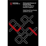 Book cover for Mathematical Structure of Syntactic Merge