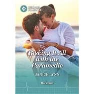 Book cover for Risking It All with the Paramedic