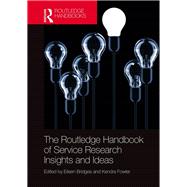 Book cover for The Routledge Handbook of Service Research Insights and Ideas