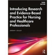 Book cover for Introducing Research and Evidence-based Practice for Nursing and Healthcare Professionals