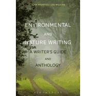 Book cover for Environmental and Nature Writing A Writer's Guide and Anthology