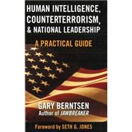 Book cover for Human Intelligence, Counterterrorism, And National Leadership