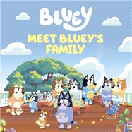 Book cover for Meet Bluey's Family A Tabbed Board Book