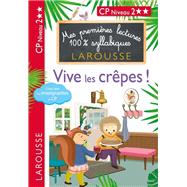 Book cover for Mes premières lectures 100 % syllabiques Vive les crêpes !!!