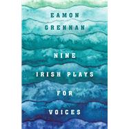 Book cover for Nine Irish Plays for Voices